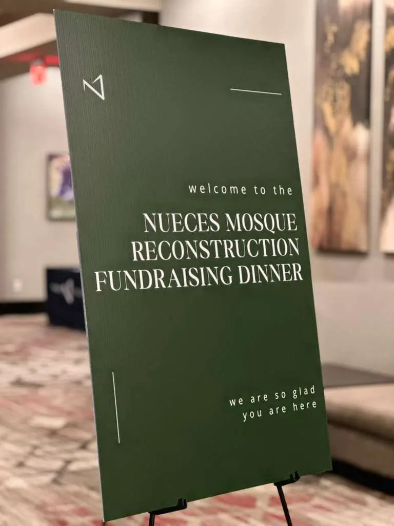 Welcome sign for the Nueces Mosque reconstruction fundraising dinner